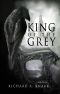 [City of Shadows Trilogy 01] • King of the Grey